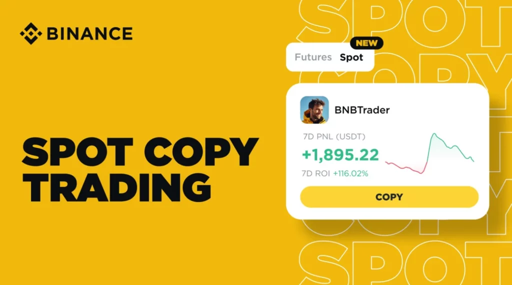 Binance anuncia el lanzamiento de Spot Copy Trading